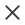 x